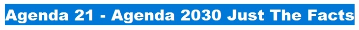 banner reading  Agenda21 - Agenda 2030 just the facts